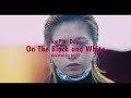 [AmPm / On The Black and White] Music Video