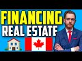 Financing & Refinancing Real Estate in Canada | Second Mortgage, Helocs & Private Financing