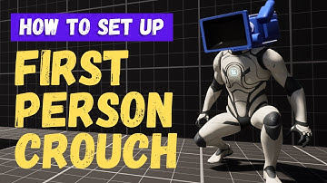 How To Crouch In First Person - Unreal Engine 5.6 Tutorial