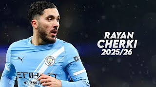 Rayan Cherki 202526 - Amazing Skills, Goals Assists Hd