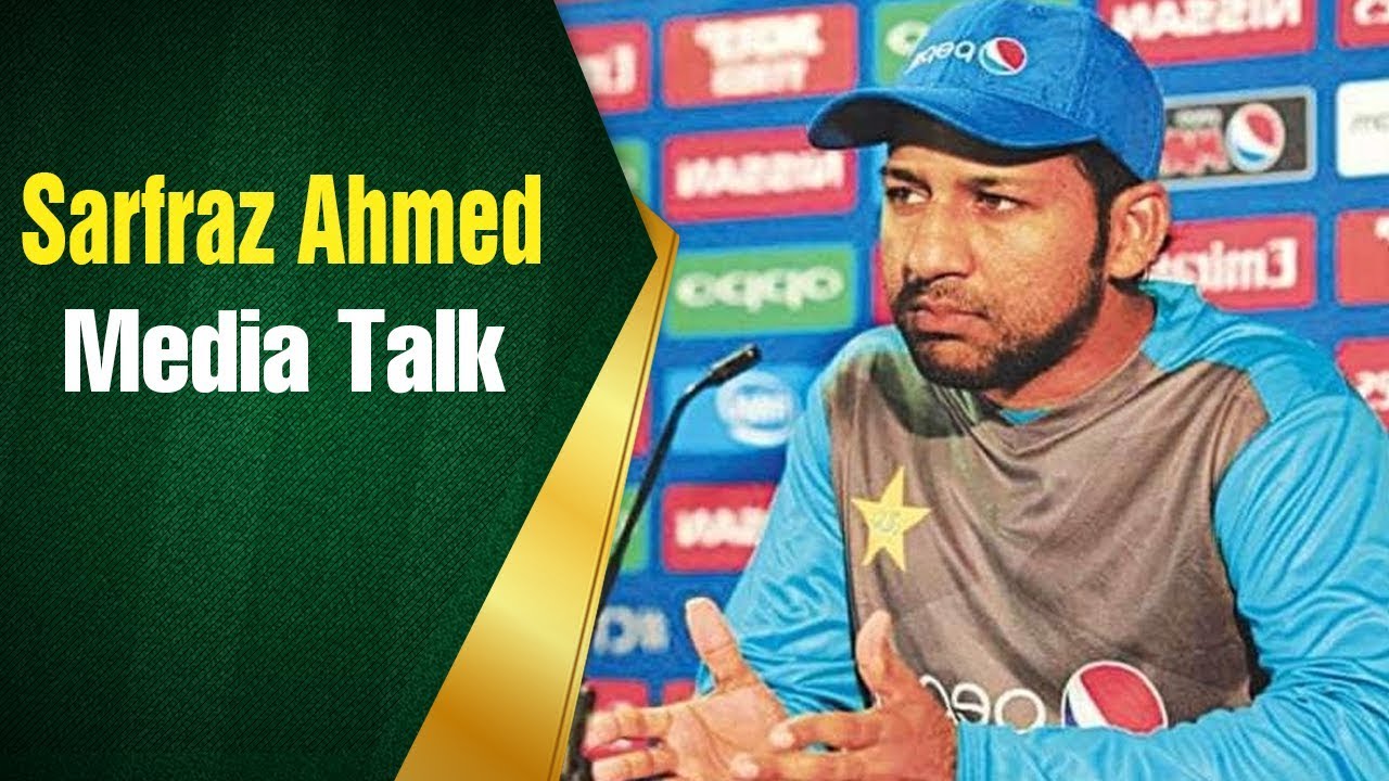 Pakistan Captain, Sarfraz Ahmed media talk at NCA, Lahore | PCB