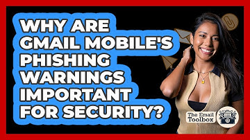 Why Are Gmail Mobile