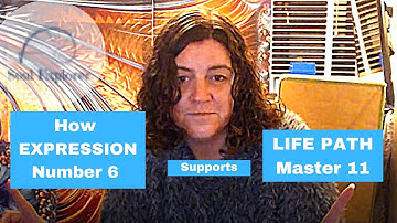 How Expression Number 6 supports Life Path Master 11
