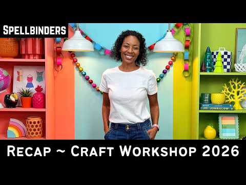 Must See!! RECAP ~ Spellbinders Holiday Workshop - Phoenix, Arizona 2026 | #teamspellbinders