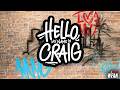 Hello My Name Is Craig: Sunday March 29th