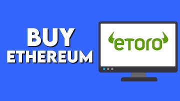 How To Buy Ethereum Crypto on Etoro
