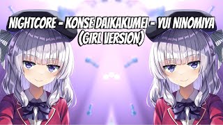 Nightcore  Konse Daikakumei  Yui Ninomiya  Noraibuongaku girl Version