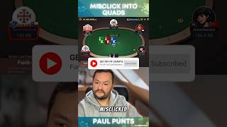 Misclick into QUADS ? poker