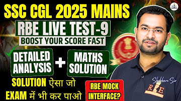 SSC CGL 2025 Tier-2 RBE Live mock 9 analysis, safe score and Maths solution with concept and tricks