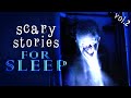 Reading 7 scary stories for sleep vol 2