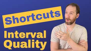 Interval QUALITY Tips and Tricks – Intervals Made Easy Part 2
