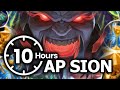 I played ap sion for 10 hours