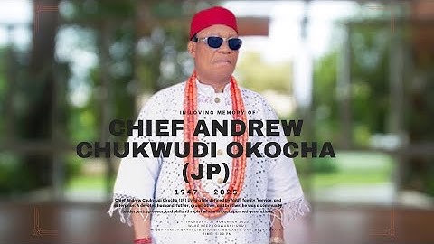 Service of Songs | Chief Andrew Chukwudi Okocha