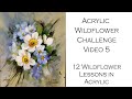 Week 5: Acrylic Wildflower Painting Challenge