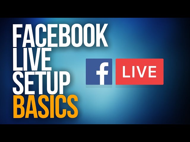 Streaming 101 - How to Go Live on Twitch, Facebook Live