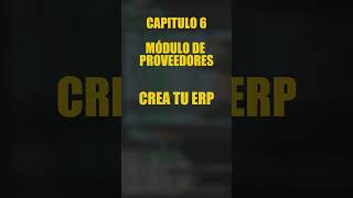 Crea tu ERP - Capitulo 6: CRUD de Proveedores