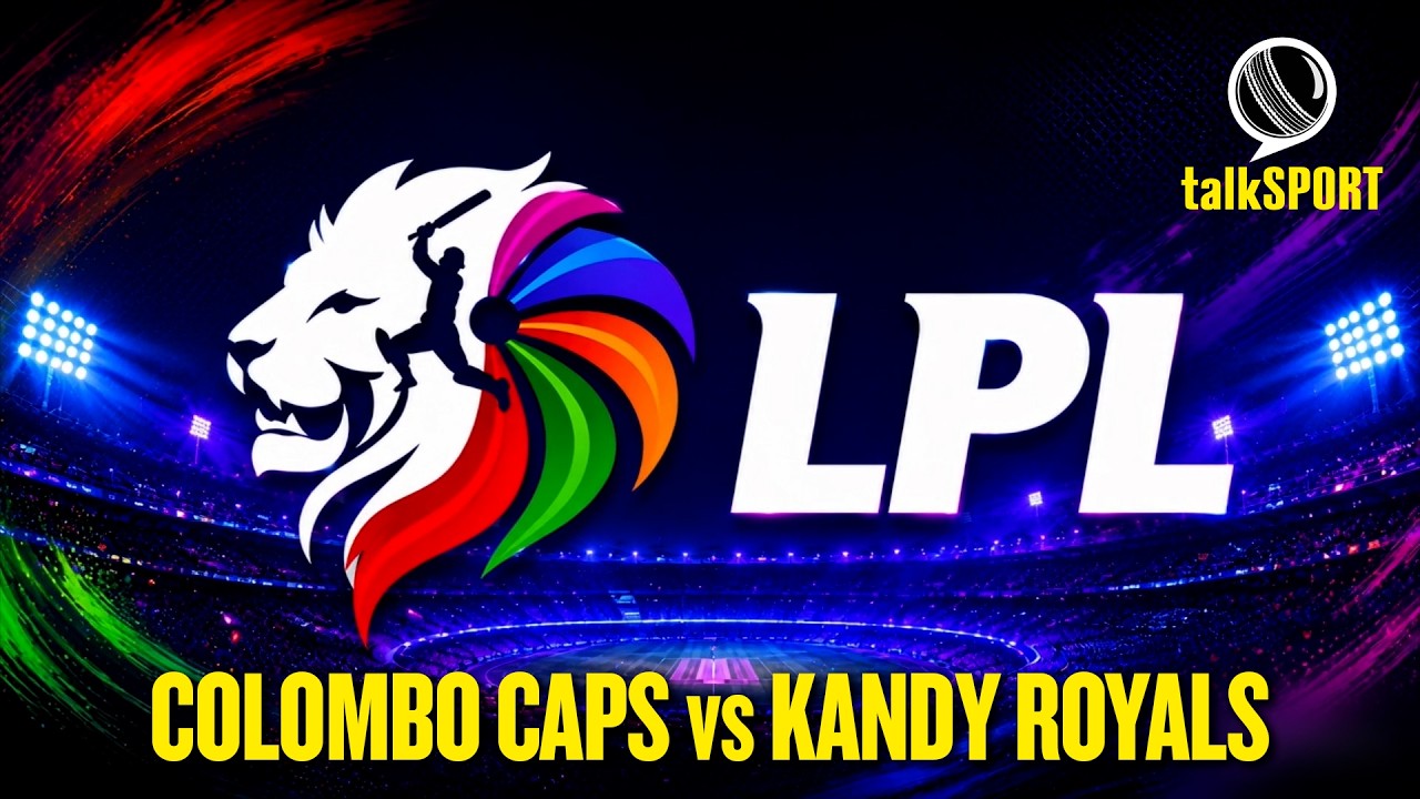 LIVE: Colombo Kaps vs Kandy Royals | Lanka Premier League 2026 | talkSPORT