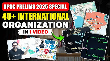 Complete International Organization in 1 Video | UPSC Prelims 2025 | PW OnlyIAS