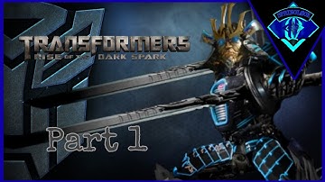 Transformers rise of the dark spark part 1