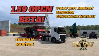 1.59 BETA SÜRÜMÜ | VOLVO TEST MERKEZİ | BENELÜKS | GÜNCELLEMEDE NELER OLACAK #ets2