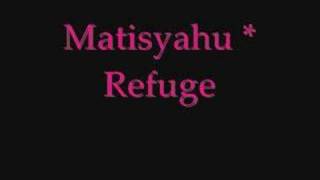 Matisyahu - Refuge chords