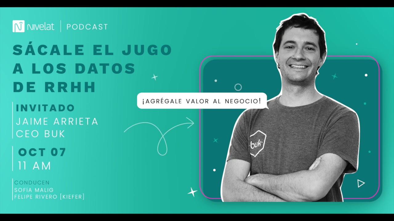 Podcast Nivelat: T1E1 - Sácale el jugo a los datos de RRHH