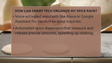 How Can Smart Tech Organize My Spice Rack? - Ultimate Life Hacks