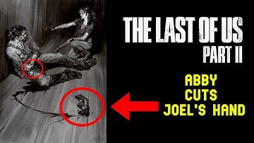 THE LAST OF US 2 - 23 SECRETS HIDDEN IN CONCEPT ART