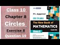 Class 10th maths the new book of Mathematics ml Aggarwal chapter 8 Circles exercise 8 question 19