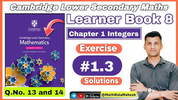 Learner Book 8 Maths Solutions || Exercise 1.3 Q.no. 13 and 14 Solutions || Mathwala Mahesh