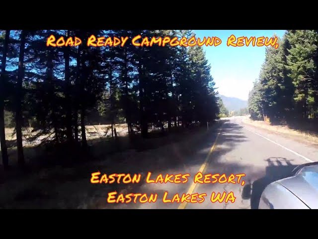 Road Ready Campground Review | Easton Lakes Resort | Easton Lakes WA