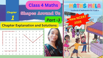 Class 4 Maths | Math Mela | Chapter 1|Part 3| Shapes Around Us | NCERT 2025 #class4ncert #cbse #kvs