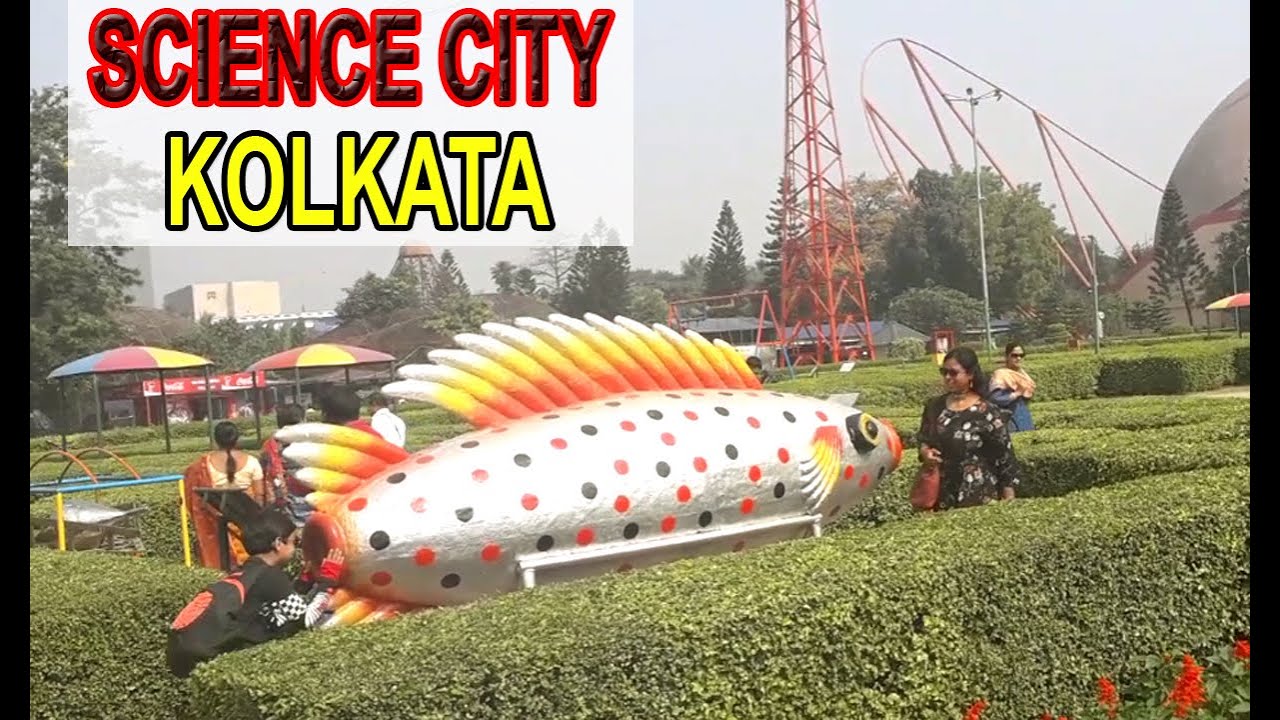 Travel of Science City Kolkata The Biggest Science Center in the