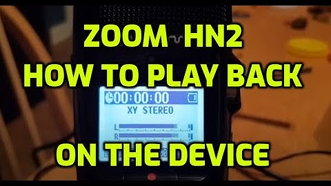 Zoom H2N microphone play back mode