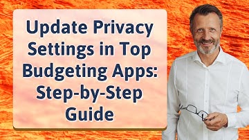 Update Privacy Settings in Top Budgeting Apps: Step-by-Step Guide
