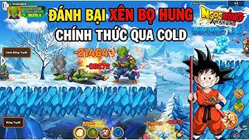 NGỌC RỒNG AWAKEN  - Thuận Lợi Tiêu Diệt Xên Bọ Hùng, Đưa Acc Chính Qua Cold Mở Ra Hành Trình Mới ?