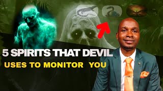 How to Identify that there's a monitoring spirit following you in your life