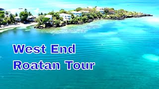 Join Me on A Tour of West End, Roatan Honduras!