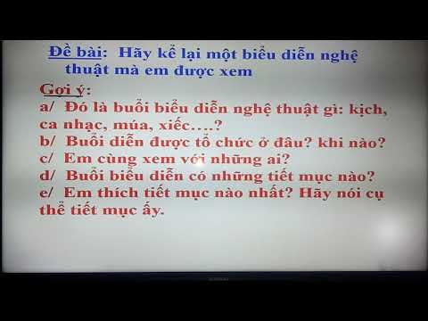 LỚP 3 TẬP LÀM VĂN Buổi biểu diễn nghệ thuật