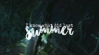 I Know What Did Last Summer Multifandom Full Mep