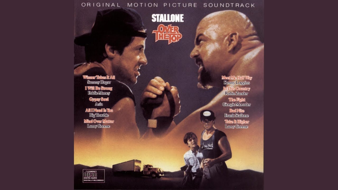 Winner Takes It All From Over The Top Soundtrack - Youtube Sony Music Entertainment Soundtrack Motion Picture