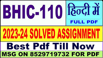 BHIC 110 solved assignment 2023-24 || bhic 110 solved assignment 2024 in Hindi || ignou bhic 110