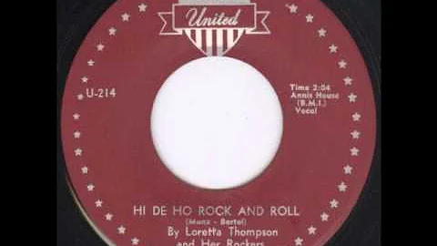 Loretta Thompson - Hi De Ho Rock And Roll