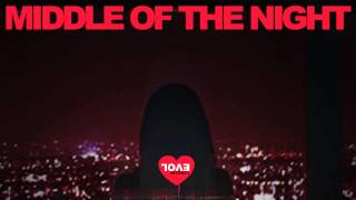 Evol Intent - Middle Of The Night Original Mix