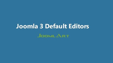 Joomla 3 Video tutorials - Joomla Default Editor