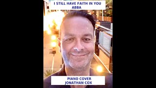 I Still Have Faith In You ABBA (Piano Cover - Jonathan Cox)