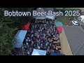 Bobtown Beer Bash 2025 Drone footage