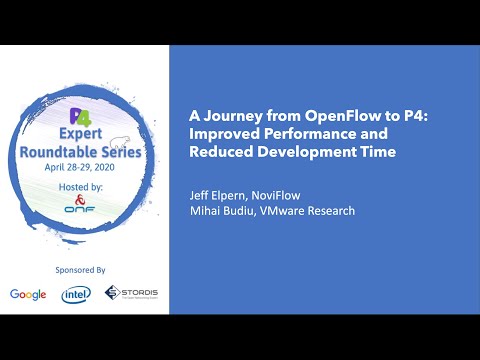 Presentation: A Journey from OpenFlow to P4 - Improved Performance and Reduced Development Time