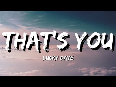 Lucky Daye - That's You