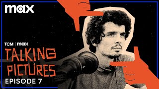 Talking Pictures Podcast | Episode 7 | Max